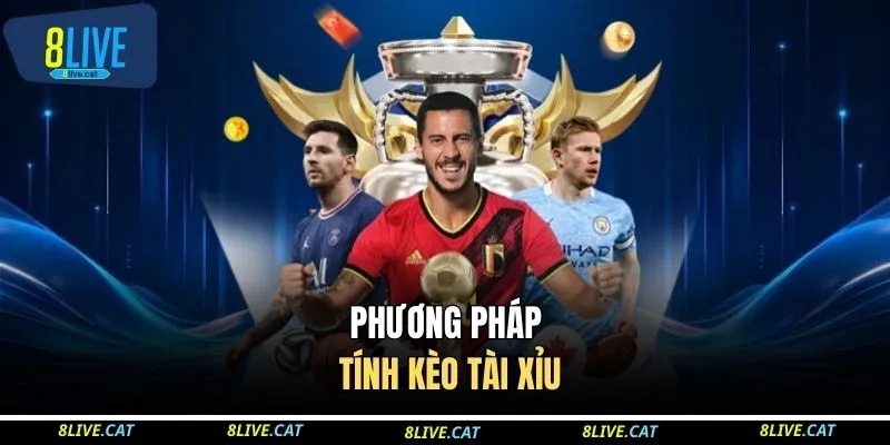Phương pháp tính kèo tài xỉu