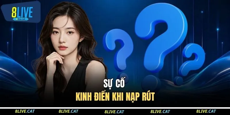 Sự cố kinh điển khi nạp rút